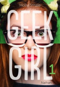 Geek Girl - Tome 1