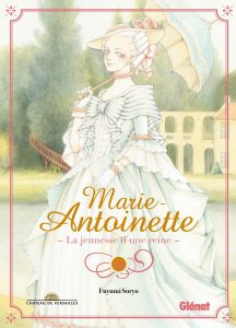 Marie Antoinette, la jeunesse d'une reine
